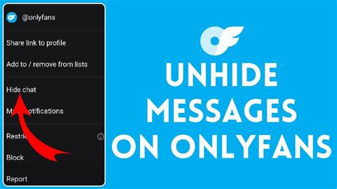 how to unhide messages on only fans|How to Unhide a Message on Onlyfans